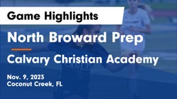 North Broward Prep  vs Calvary Christian Academy Game Highlights - Nov. 9, 2023