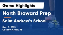 North Broward Prep  vs Saint Andrew's School Game Highlights - Dec. 5, 2023