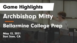 Archbishop Mitty  vs Bellarmine College Prep  Game Highlights - May 13, 2021