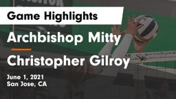 Archbishop Mitty  vs Christopher Gilroy Game Highlights - June 1, 2021