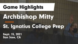 Archbishop Mitty  vs St. Ignatius College Prep Game Highlights - Sept. 15, 2021