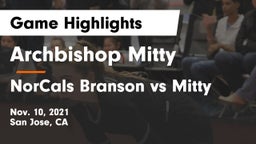 Archbishop Mitty  vs NorCals Branson vs Mitty Game Highlights - Nov. 10, 2021