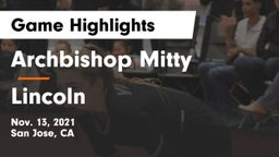 Archbishop Mitty  vs Lincoln  Game Highlights - Nov. 13, 2021