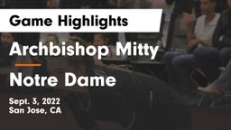 Archbishop Mitty  vs Notre Dame  Game Highlights - Sept. 3, 2022
