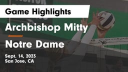Archbishop Mitty  vs Notre Dame  Game Highlights - Sept. 14, 2023