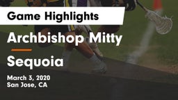 Archbishop Mitty  vs Sequoia  Game Highlights - March 3, 2020