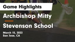 Archbishop Mitty  vs Stevenson School Game Highlights - March 15, 2022