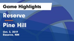 Reserve  vs Pine Hill  Game Highlights - Oct. 3, 2019