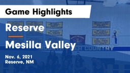 Reserve  vs Mesilla Valley Game Highlights - Nov. 6, 2021