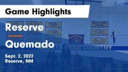 Reserve  vs Quemado  Game Highlights - Sept. 2, 2022