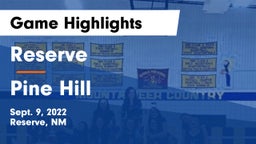 Reserve  vs Pine Hill Game Highlights - Sept. 9, 2022