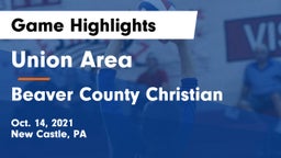 Union Area  vs Beaver County Christian Game Highlights - Oct. 14, 2021