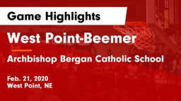 West Point-Beemer  vs Archbishop Bergan Catholic School Game Highlights - Feb. 21, 2020