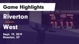 Riverton  vs West Game Highlights - Sept. 19, 2019