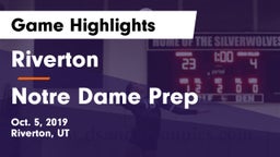 Riverton  vs Notre Dame Prep  Game Highlights - Oct. 5, 2019