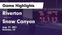 Riverton  vs Snow Canyon  Game Highlights - Aug. 27, 2021