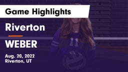 Riverton  vs WEBER  Game Highlights - Aug. 20, 2022
