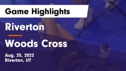 Riverton  vs Woods Cross  Game Highlights - Aug. 25, 2022