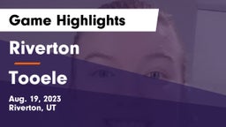 Riverton  vs Tooele  Game Highlights - Aug. 19, 2023