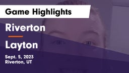 Riverton  vs Layton  Game Highlights - Sept. 5, 2023