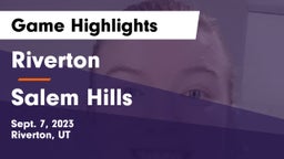 Riverton  vs Salem Hills  Game Highlights - Sept. 7, 2023