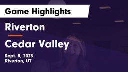 Riverton  vs Cedar Valley  Game Highlights - Sept. 8, 2023