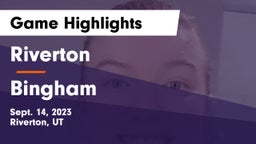 Riverton  vs Bingham  Game Highlights - Sept. 14, 2023