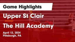 Upper St Clair vs The Hill Academy Game Highlights - April 12, 2024