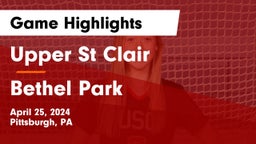 Upper St Clair vs Bethel Park  Game Highlights - April 25, 2024