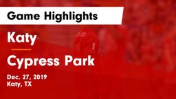 Katy  vs Cypress Park   Game Highlights - Dec. 27, 2019