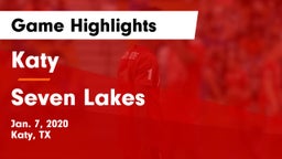 Katy  vs Seven Lakes  Game Highlights - Jan. 7, 2020