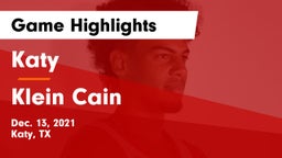 Katy  vs Klein Cain  Game Highlights - Dec. 13, 2021
