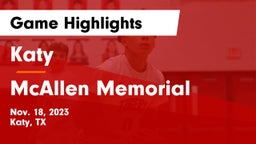 Katy  vs McAllen Memorial  Game Highlights - Nov. 18, 2023