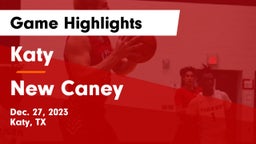 Katy  vs New Caney  Game Highlights - Dec. 27, 2023
