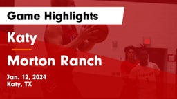 Katy  vs Morton Ranch  Game Highlights - Jan. 12, 2024