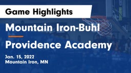 Mountain Iron-Buhl  vs Providence Academy Game Highlights - Jan. 15, 2022