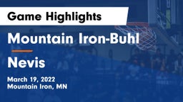 Mountain Iron-Buhl  vs Nevis  Game Highlights - March 19, 2022