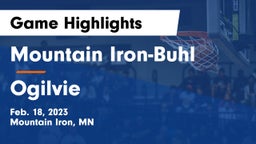Mountain Iron-Buhl  vs Ogilvie  Game Highlights - Feb. 18, 2023