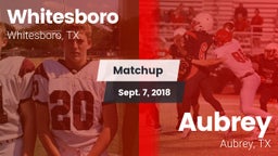 Matchup: Whitesboro High vs. Aubrey  2018
