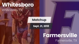Matchup: Whitesboro High vs. Farmersville  2018