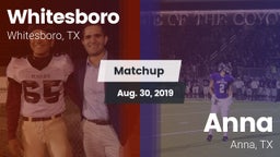 Matchup: Whitesboro High vs. Anna  2019