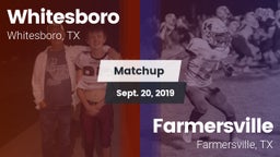 Matchup: Whitesboro High vs. Farmersville  2019