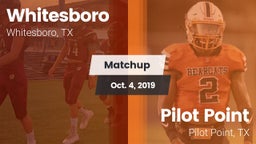 Matchup: Whitesboro High vs. Pilot Point  2019