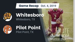 Recap: Whitesboro  vs. Pilot Point  2019