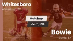 Matchup: Whitesboro High vs. Bowie  2019