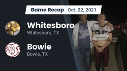 Recap: Whitesboro  vs. Bowie  2021