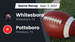 Recap: Whitesboro  vs. Pottsboro  2022