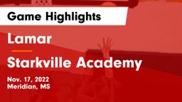 Lamar  vs Starkville Academy  Game Highlights - Nov. 17, 2022