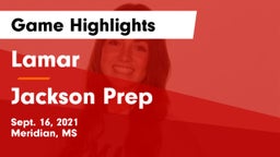 Lamar  vs Jackson Prep  Game Highlights - Sept. 16, 2021