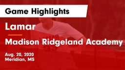 Lamar  vs Madison Ridgeland Academy Game Highlights - Aug. 20, 2020
